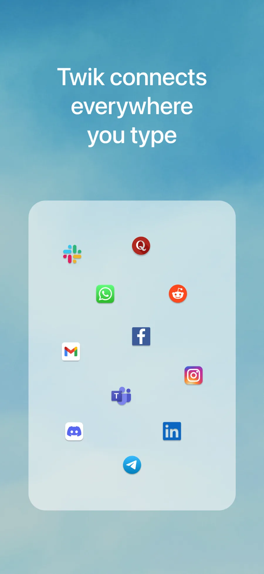App icons for Slack, WhatsApp, Gmail, Instagram, Teams, Discord, LinkedIn, Telegram, Reddit, Facebook and Quora
